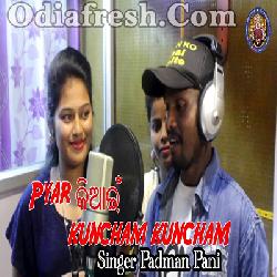 Pyar Kiyain KUNCHAM KUNCHAM - New Kui Song By Padman Pani